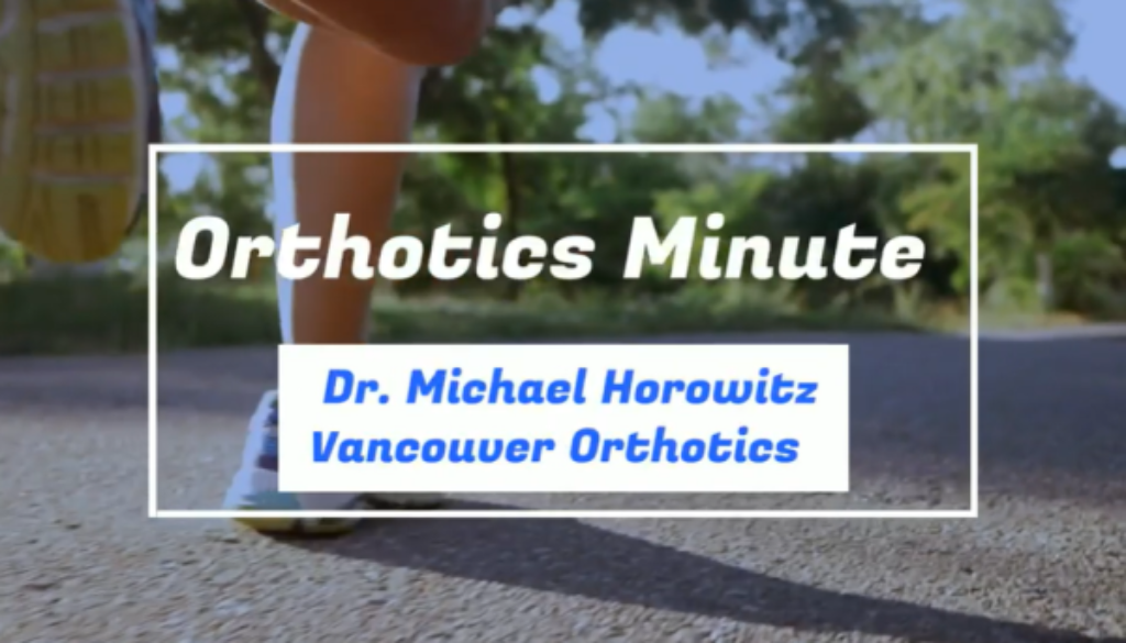 Use it or lose it – a reminder to move your body and to use your extended health care benefits from Dr. Michael Horowitz at Vancouver Orthotics